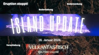 Island Update 160124  Bodenhebung Bodensenkung und Verschiebung [upl. by Pernas]