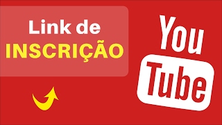 Como Colocar LINK DE INSCRIÇÃO Direto Para Meu Canal no Youtube e Ganhar Inscritos [upl. by Rexanne545]