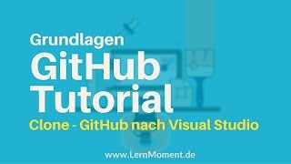 Clone eines GitHub Projektes erstellen  GitHub Tutorial Deutsch [upl. by Batty]