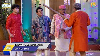 FULL EPISODE 3945  Taarak Mehta Ka Ooltah Chashmah  NEW Episodes  तारक मेहता का उल्टा चश्मा [upl. by Phaih311]