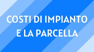 9 I costi di impianto e la parcella del commercialista [upl. by Publia]