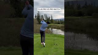 Club pro vs pro match golf match golfmatch shorts golfyoutube golfer [upl. by Hirst]