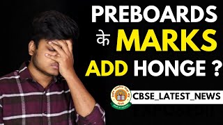 Pre Boards Marks will get Added in Boards 2024  Cbse Latest News [upl. by Meesaw720]