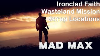 Mad Max Walkthrough  Ironclad Faith Scrap LocationsCollectibles [upl. by Ris]