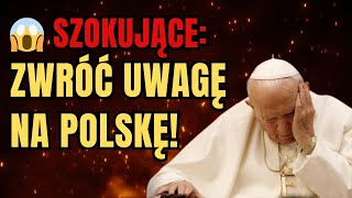 Proroctwo Świętej Faustyny Kowalskiej ZWRÓĆ UWAGĘ NA POLSKĘ [upl. by Elyc155]