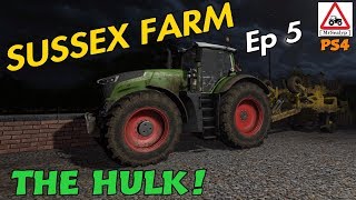 SUSSEX FARM Ep 5 The Hulk Farming Simulator 17 PS4 Lets Play [upl. by Recha]