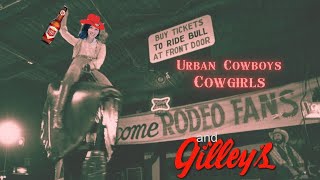 Urban Cowboys Cowgirls and Gilleys [upl. by Lenor322]