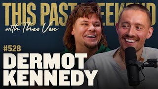 Dermot Kennedy  This Past Weekend w Theo Von 528 [upl. by Swithbert]