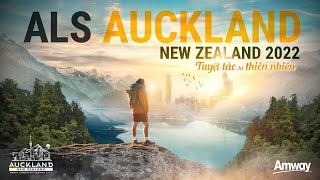 AMWAY VIỆT NAM  HỘI NGHỊ CÁC CẤP LÃNH ĐẠO ALS AUCKLAND NEW ZEALAND 2022 [upl. by Itram926]