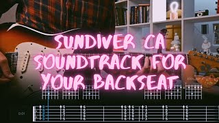 soundtrack for your backseat sundiver ca Сover  Guitar Tab  Lesson  Tutorial [upl. by Ramiah]