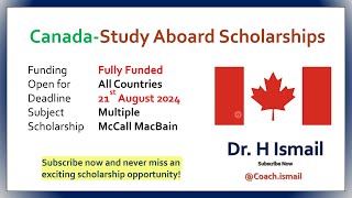 Canada Scholarships  Study Abroad  Fully Funded Scholarships  Dr H Ismail [upl. by Montano724]