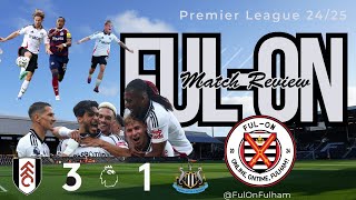 FULON  Fulham FC 31 Newcastle United  Magpies lost at the Cottage [upl. by Montagna]