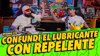 Episodio 278  Confundí el lubricante con repelente 🚨🚨 [upl. by Yreffeg815]