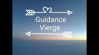 Guidance Vierge Janvier Février 2019 [upl. by Nitsirt]