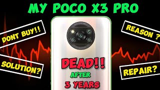 My Poco X3 Pro Dead After 3 Years  Why My Poco X3 Pro Dead in 2024 [upl. by Sawtelle89]