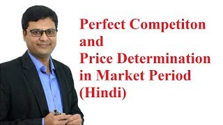 Perfect Competiton and Price Determination under Market Period [upl. by Boor540]