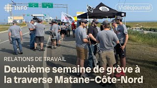 Deuxième semaine de grève à la traverse Matane–CôteNord  Vidéojournal [upl. by Johnsson259]