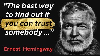 Ernest Hemingway  Inspiring Quotes by a Literary Genius [upl. by Neraa]