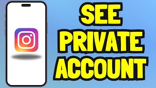 How to see Instagram Private Account Easy Guide [upl. by Nerraw]