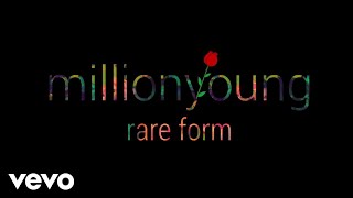 Millionyoung  Rare Form [upl. by Attlee]