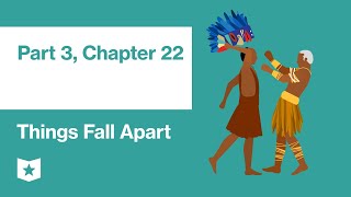 Things Fall Apart by Chinua Achebe  Part 3 Chapter 22 [upl. by Fern]