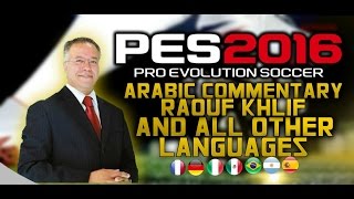 PES 2016 Language Pack  All Languages  Commantaries [upl. by Rennob26]