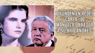 Difunden en redes quotcartaquot de Manuela Obrador a su hijo Andrés [upl. by Othilia596]