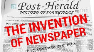 The story of Newspaper  History of Everything [upl. by Acinomad595]