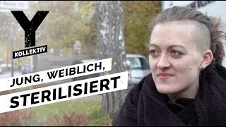 Weibliche Sterilisation  Junge Frauen ohne Kinderwunsch fordern mehr Selbstbestimmung [upl. by Lanta223]