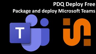 PDQ Deploy Free Package and deploy Microsoft Teams [upl. by Hazem966]