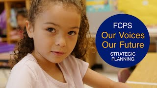 Our Voices Our Future FCPS Strategic Planning [upl. by Arias]