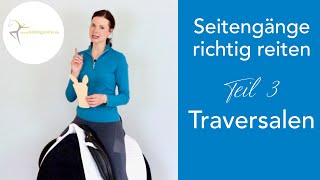 Seitengänge Teil 3  Traversalen richtig reiten [upl. by Otrebcire]