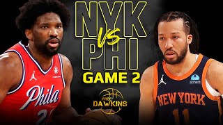 New York Knicks vs Philadelphia 76ers Game 2 Full Highlights  2024 ECR1  FreeDawkins [upl. by Anij]