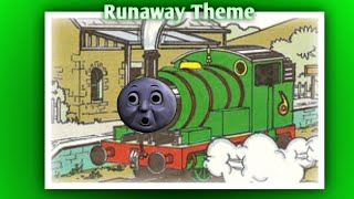 The Runaway Theme  TTTE Season 1 [upl. by Thomasin710]