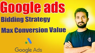 Max Conversion Value Google Ads 2024  Google ads Complete Course [upl. by Oludoet]