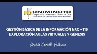 Recorrido Aula Virtual y Genesis Uniminuto [upl. by Athelstan]