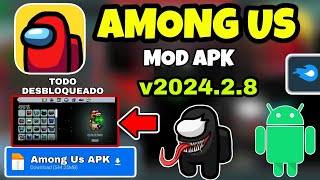 ✅ Among Us Mod Apk VERSION 202428 En ANDROID📱En 2024🔥 TODO DESBLOQUEADO  chat libre 🚀 [upl. by Luapleahcim]