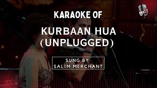 Kurbaan Hua Unplugged Karaoke With Lyrics  HighQuality Karaoke Tracks  Hindi Karaoke Shop [upl. by Airrej234]