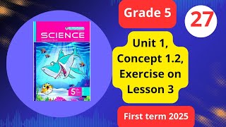 Science grade 5 Unit 1 Concept 12 Exercise on lesson 3sciencegrade5 [upl. by Evante564]