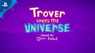 Trover Saves The Universe  Important Cosmic Jobs Lets Sling These Babies [upl. by Lledniw224]