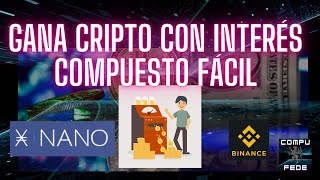 Gana Cripto Diariamente Nano y Staking en Binance [upl. by Ecirb]