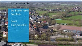 BorstelHohenraden  Bau der Sporthalle  2023 [upl. by Gombosi]