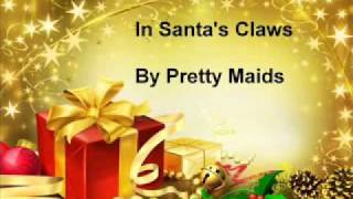 Pretty Maids  In Santas Claws [upl. by Katrinka]