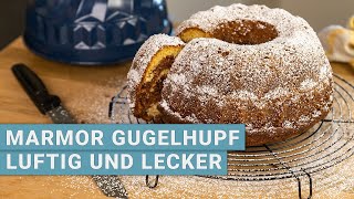 Marmor Gugelhupf luftig und lecker [upl. by Nadia372]