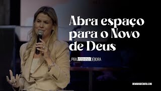 ABRA ESPAÇO PARA O NOVO DE DEUS [upl. by Felty]