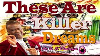 These Are Killer Dreams D K Olukoya [upl. by Ashley]