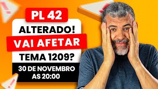 PL 42 ALTERADO Como vai AFETAR o Tema 1209 e Aposentadoria Especial do Vigilante [upl. by Anai946]