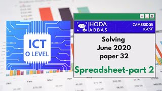 Cambridge IGCSE ICT 04170983 June 2020 p32 Spreadsheet task  part 2 MS Excel [upl. by Josephina]