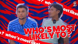 WHOS MOST LIKELY EPISODE 3  AIDIL ZAFUAN amp FARIZAL MARLIAS [upl. by Lory]