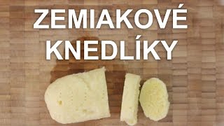 Mňamky  Zemiakové knedlíky [upl. by Caria]